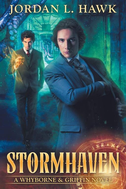 Stormhaven (Whyborne &amp; Griffin) (Volume 3)