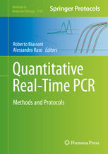 Quantitative Real-Time PCR : Methods and Protocols