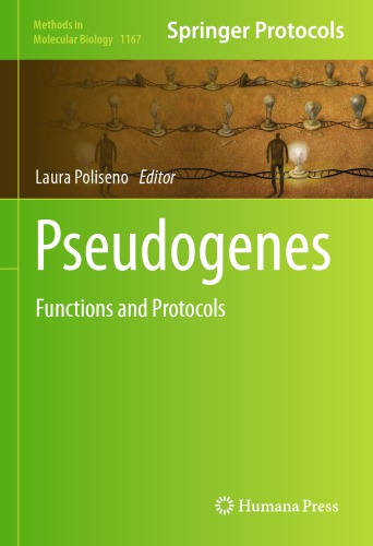 Pseudogenes : Functions and Protocols