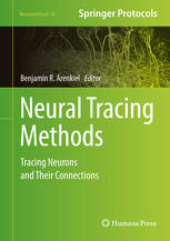 Neural tracing methods : tracing neurons and their connections