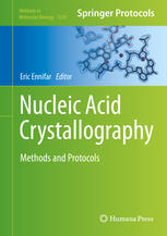 Nucleic acid crystallography : methods and protocols