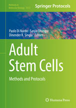 Adult Stem Cells : Methods and Protocols
