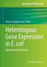 Heterologous Gene Expression in E.coli : Methods and Protocols