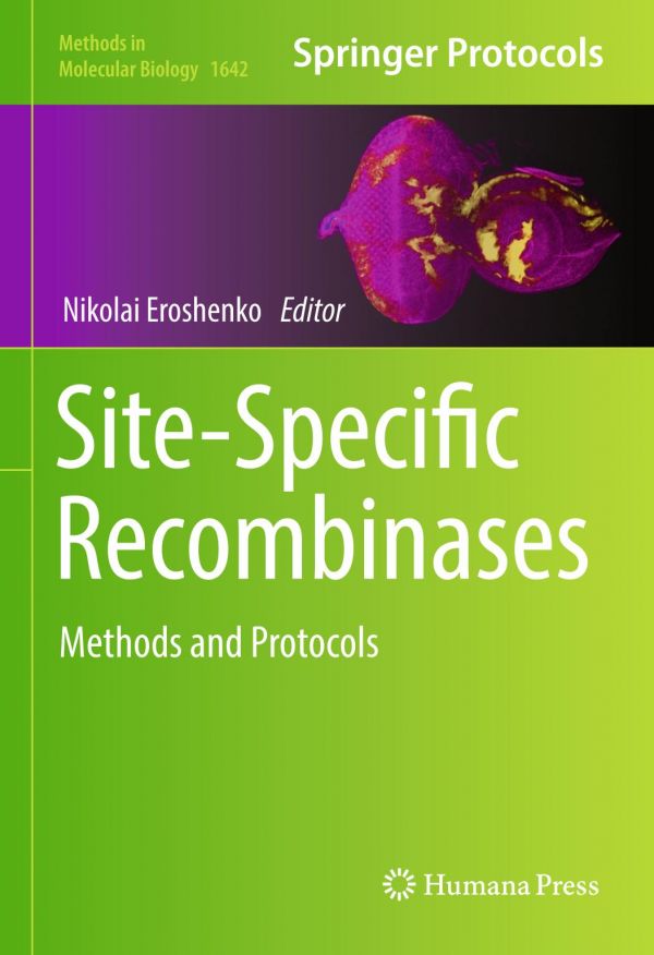 Site-specific recombinases : methods and protocols