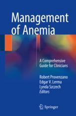 Management of Anemia A Comprehensive Guide for Clinicians