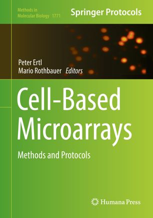 Cell-based microarrays methods and protocols