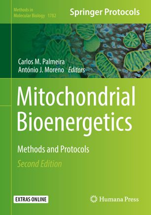 Mitochondrial bioenergetics : methods and protocols