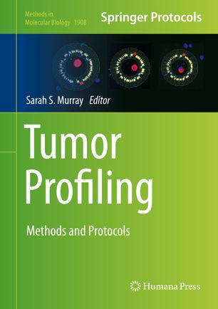 Tumor Profiling : Methods and Protocols