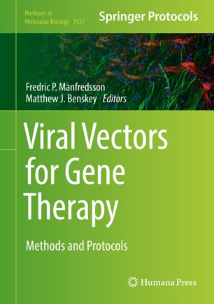 Viral Vectors for Gene Therapy Methods and Protocols