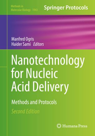 Nanotechnology for Nucleic Acid Delivery Methods and Protocols