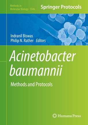 Acinetobacter baumannii : Methods and Protocols