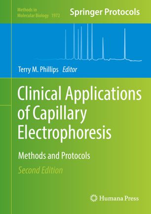 Clinical Applications of Capillary Electrophoresis Methods and Protocols