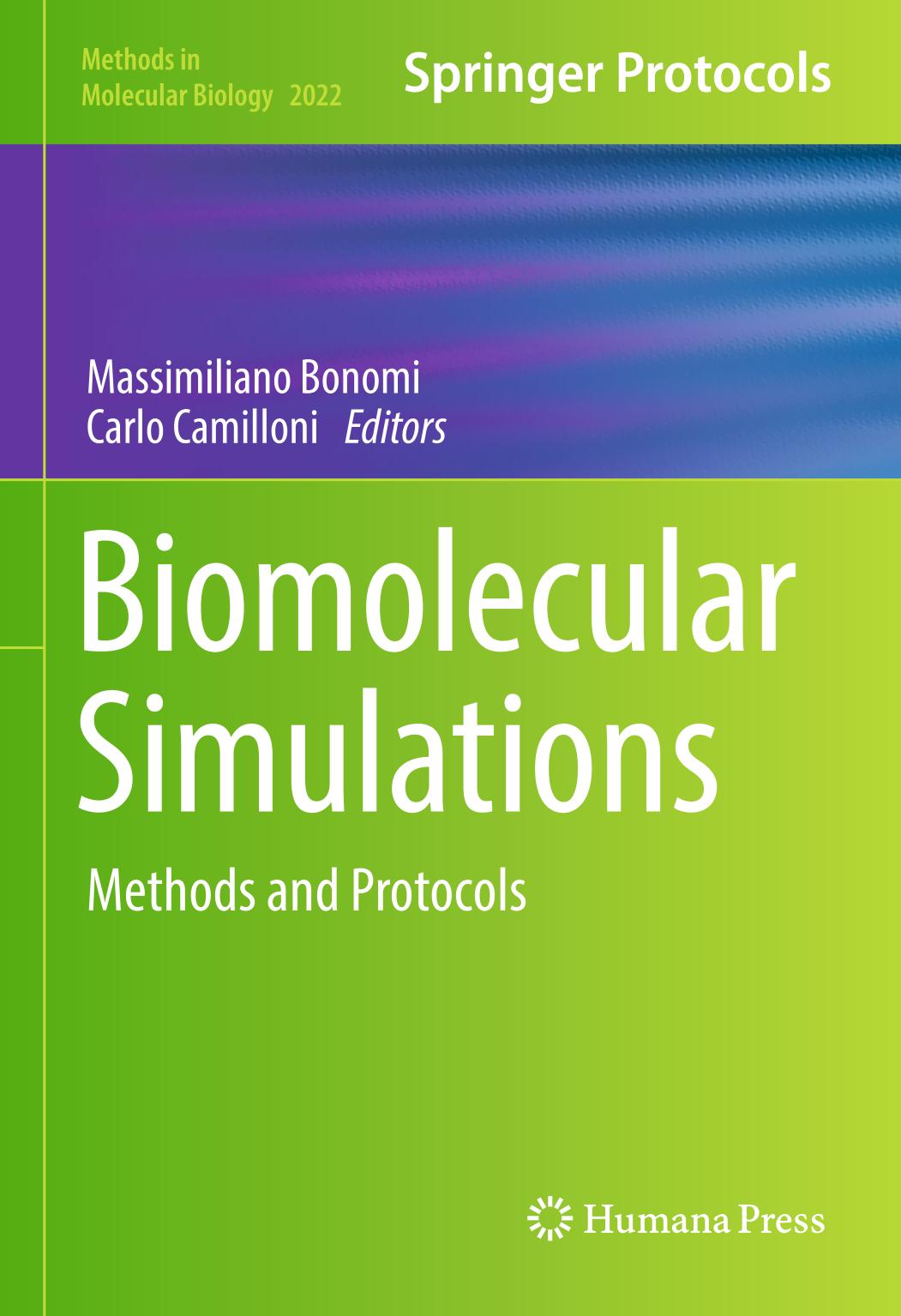 Biomolecular Simulations Methods and Protocols