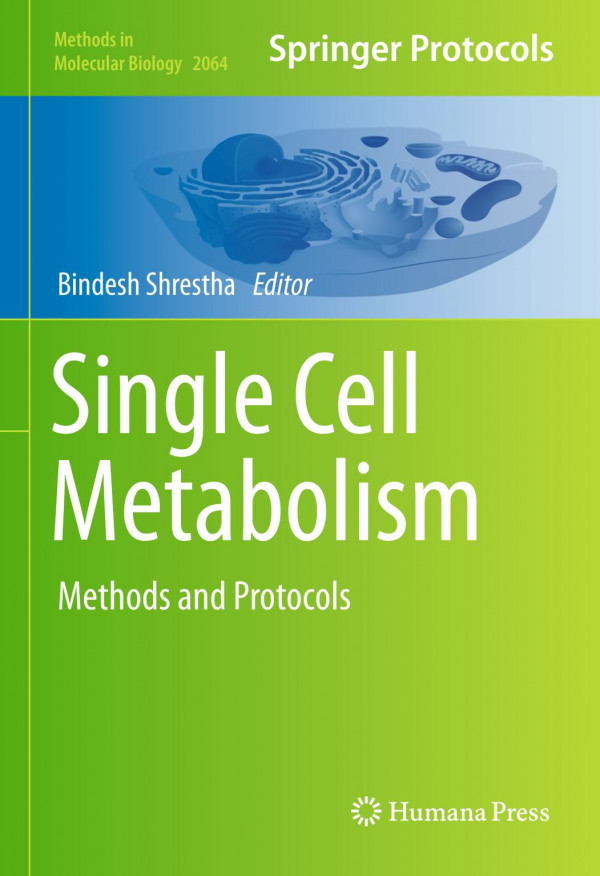 Single cell metabolism : methods and protocols