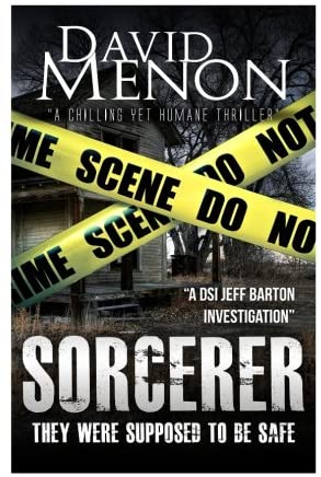 Sorcerer: A Manchester crime story featuring DS Jeff Barton (DETECTIVE JEFF BARTON) (Volume 1)