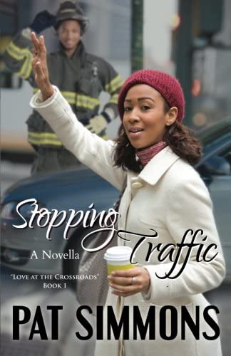 Stopping Traffic (Love at The Crossroads) (Volume 1)