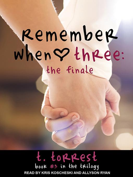 Remember When 3--The Finale