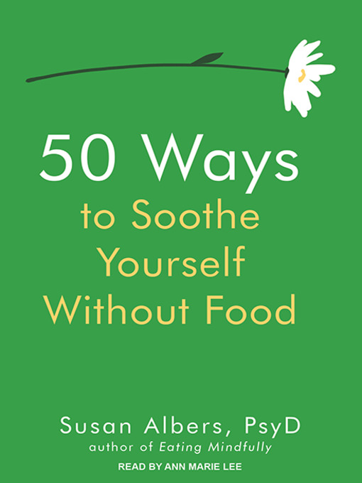 50 Ways to Soothe Yourself Without Food