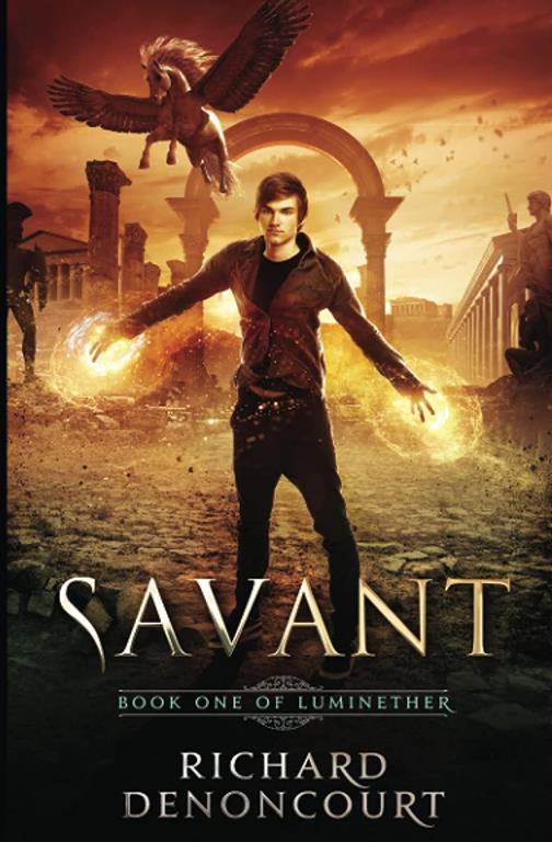Savant: Book 1 of the Luminether Series (Luminether, The Epic Fantasy Series) (Volume 1)