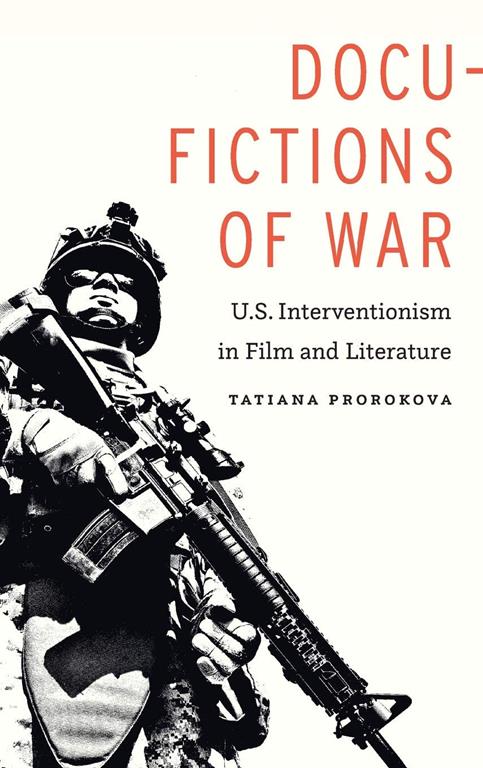 Docu-Fictions of War