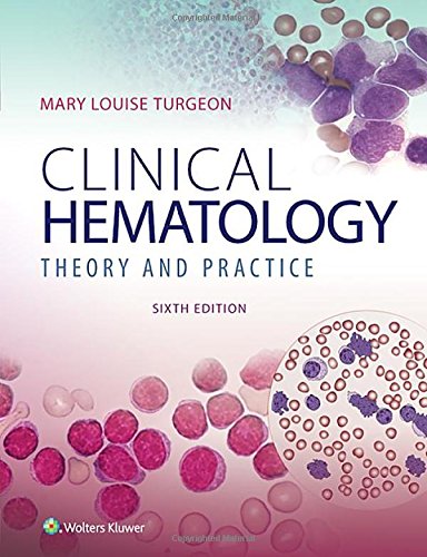 Clinical Hematology: Theory &amp; Procedures: Theory &amp; Procedures
