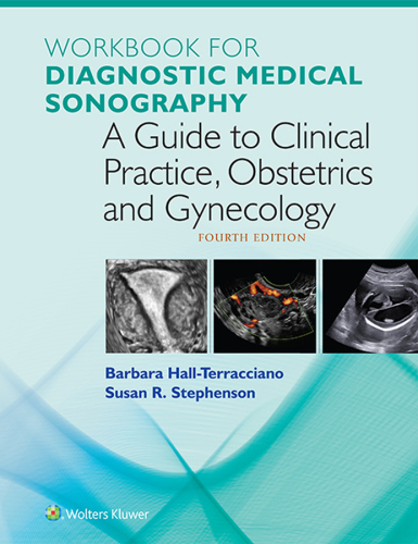 Workbook for Diagnostic Medical Sonography : a Guide to Clinical Practice Obstetrics and Gynecology