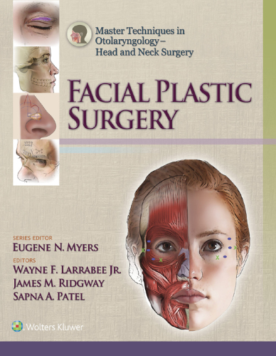 Head and neck surgery. Facial plastic surgery