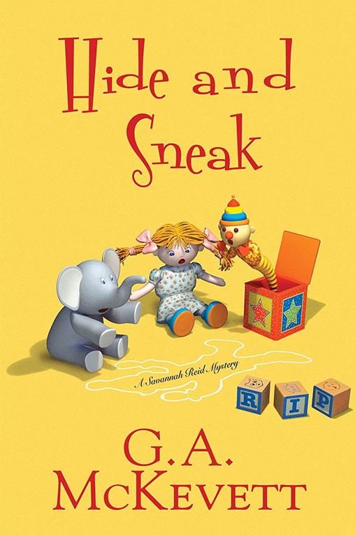 Hide and Sneak (A Savannah Reid Mystery)