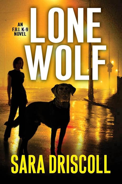 Lone Wolf (An F.B.I. K-9 Novel)