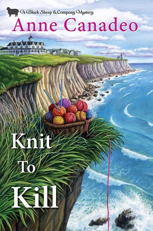 Knit to Kill (A Black Sheep &amp; Co. Mystery)