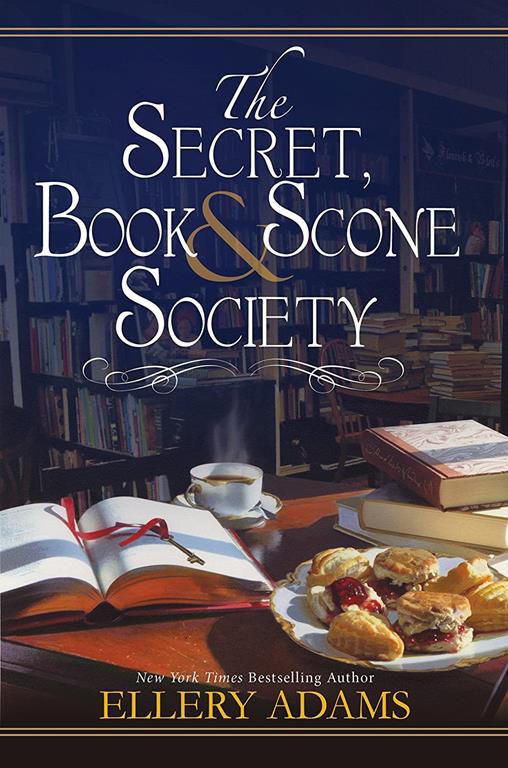 The Secret, Book &amp; Scone Society (A Secret, Book, and Scone Society Novel)