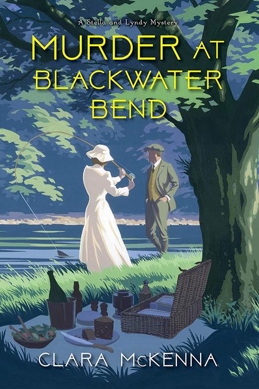 Murder at Blackwater Bend (A Stella and Lyndy Mystery)