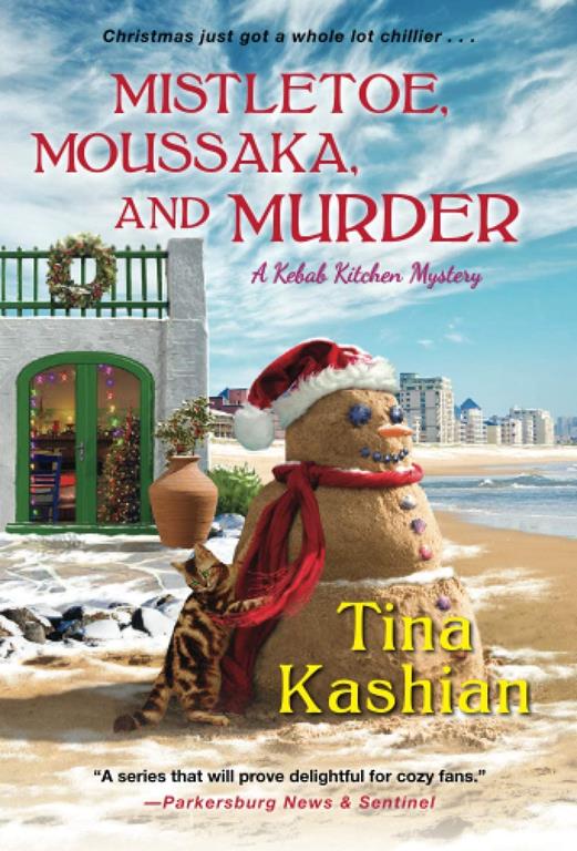 Mistletoe, Moussaka, and Murder (A Kebab Kitchen Mystery)