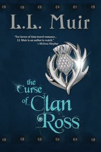 The Curse of Clan Ross: (A Highlander Time Travel Series