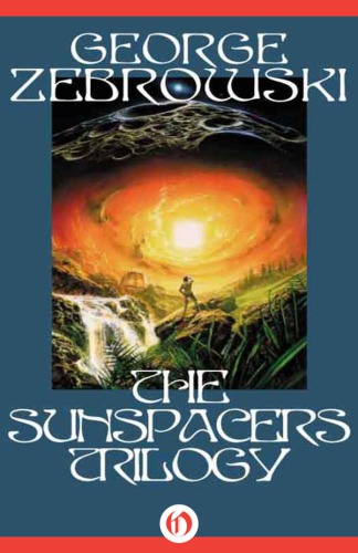 The Sunspacers Trilogy (Sunspacer; The Stars Will Speak; Behind the Stars)