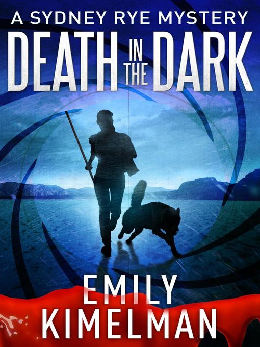 Death in the Dark (A Sydney Rye Novella, #2)