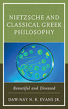 Nietzsche and Classical Greek Philosophy