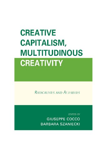 Creative Capitalism, Multitudinous Creativity