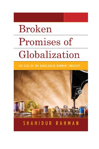 Broken Promises of Globalization