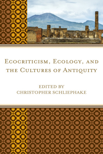 Ecocriticism, Ecology, and the Cultures of Antiquity