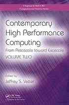 Contemporary High Performance Computing : From Petascale toward Exascale, Volume Two.
