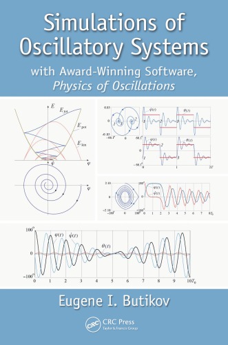 Simulations of oscillatory systems : with award-winning software, physics of oscillations