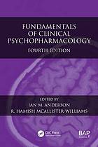 Fundamentals of Clinical Psychopharmacology, Fourth Edition.