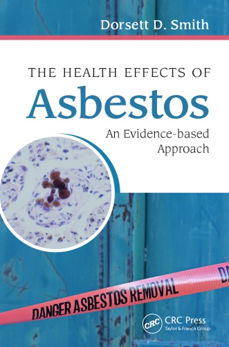 The health effects of asbestos : an evidence-based approach