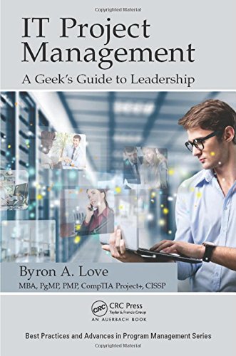 The It Geek's Guide to Project Leadership