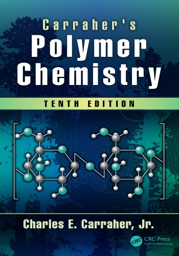 Carraher's Polymer Chemistry