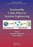 Trustworthy Cyber-Physical Systems Engineering