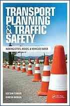 Transport Planning and Traffic Safety