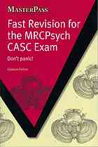 Fast Revision for the Mrcpsych Casc Exam