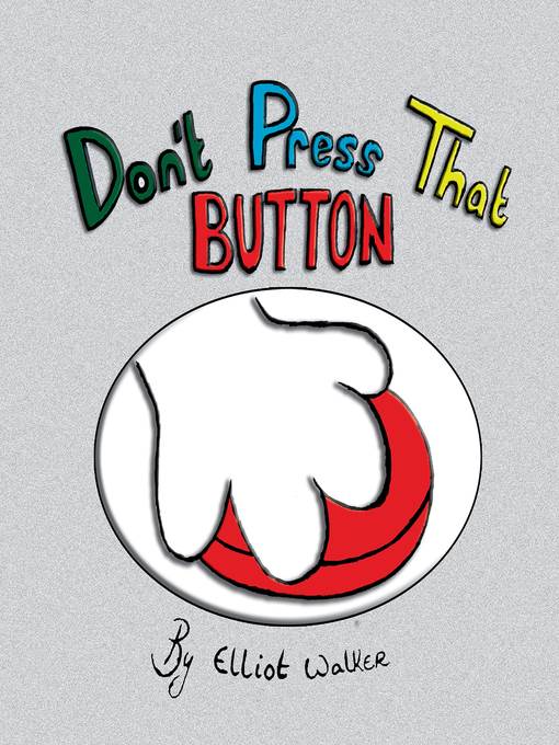 Don'T Press That Button